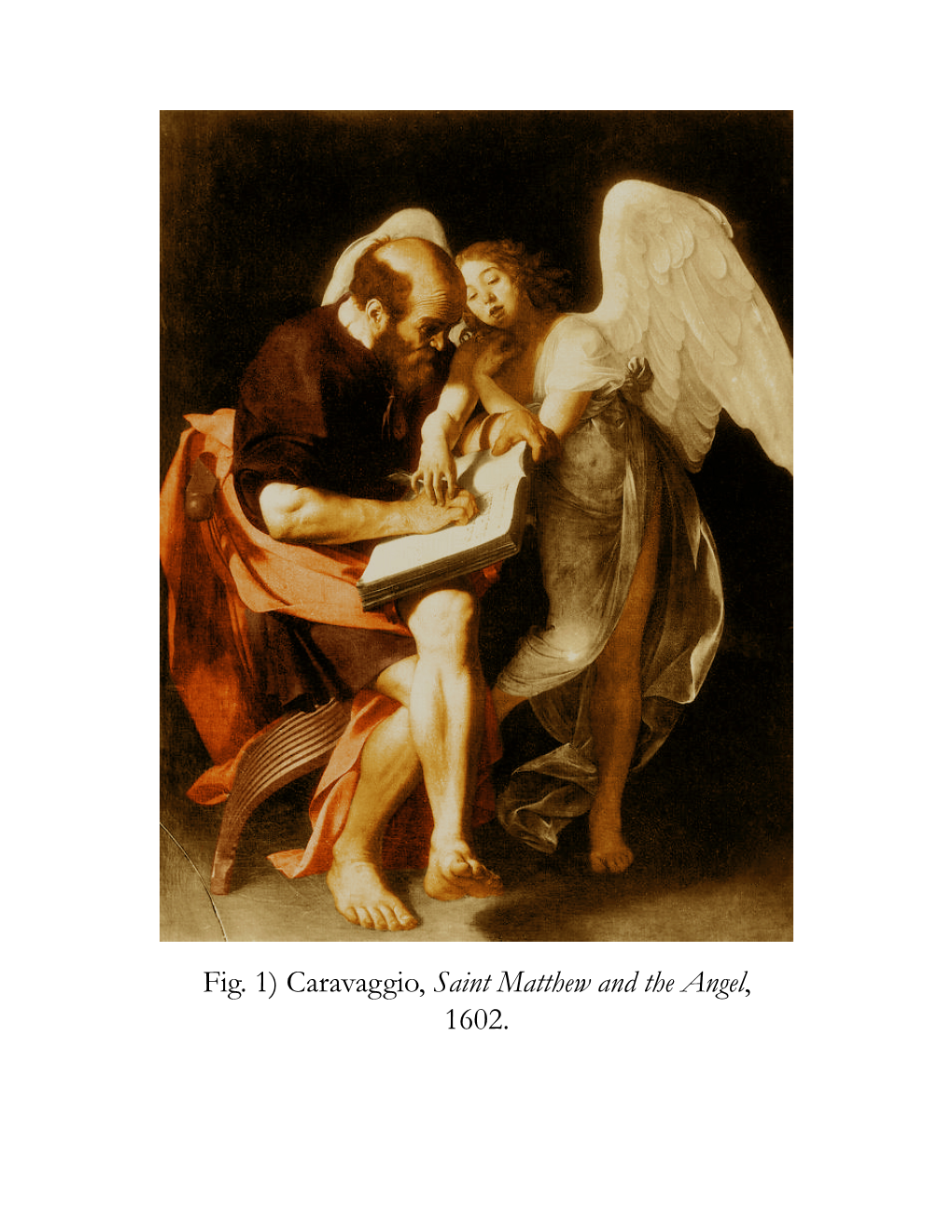 Fig. 1) Caravaggio, Saint Matthew and the Angel, 1602. Fig