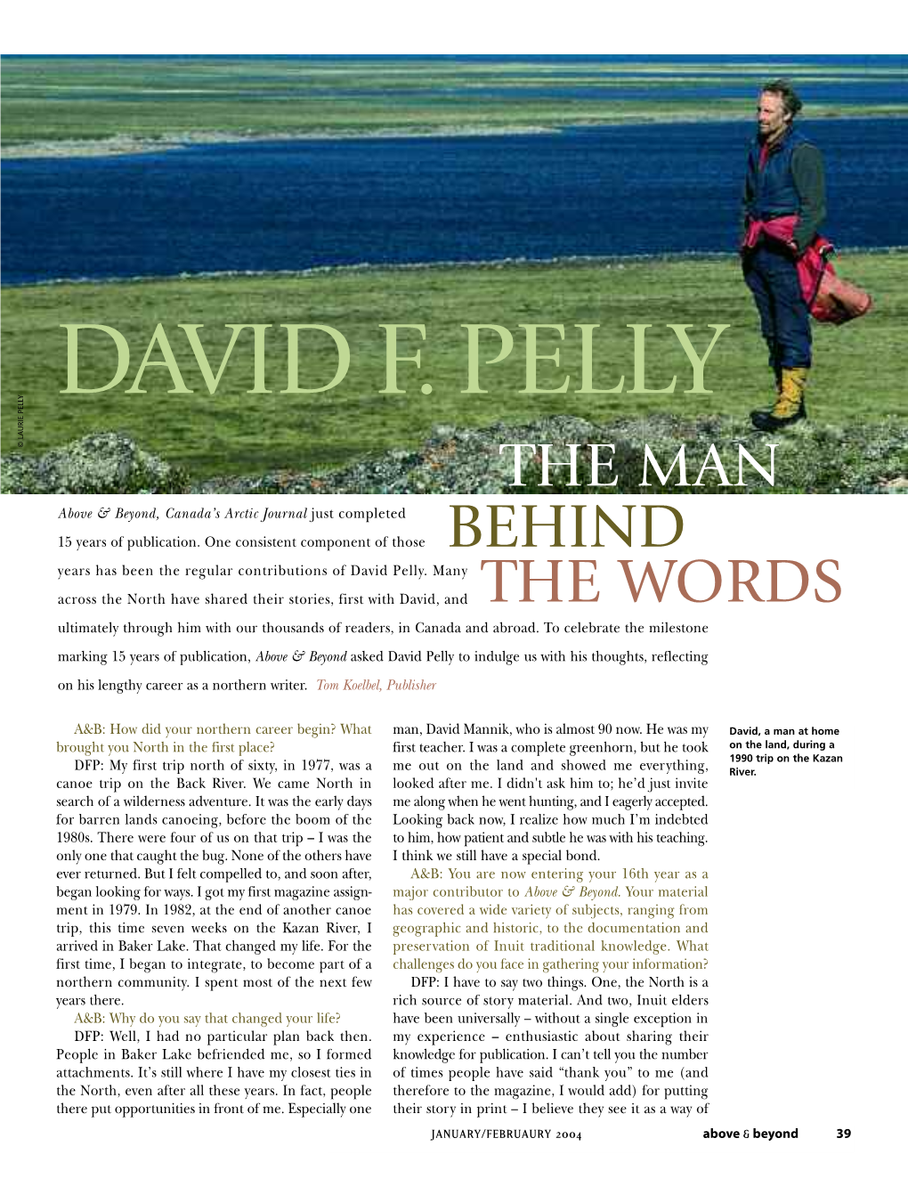 David Pelly – the Man Behind the Words