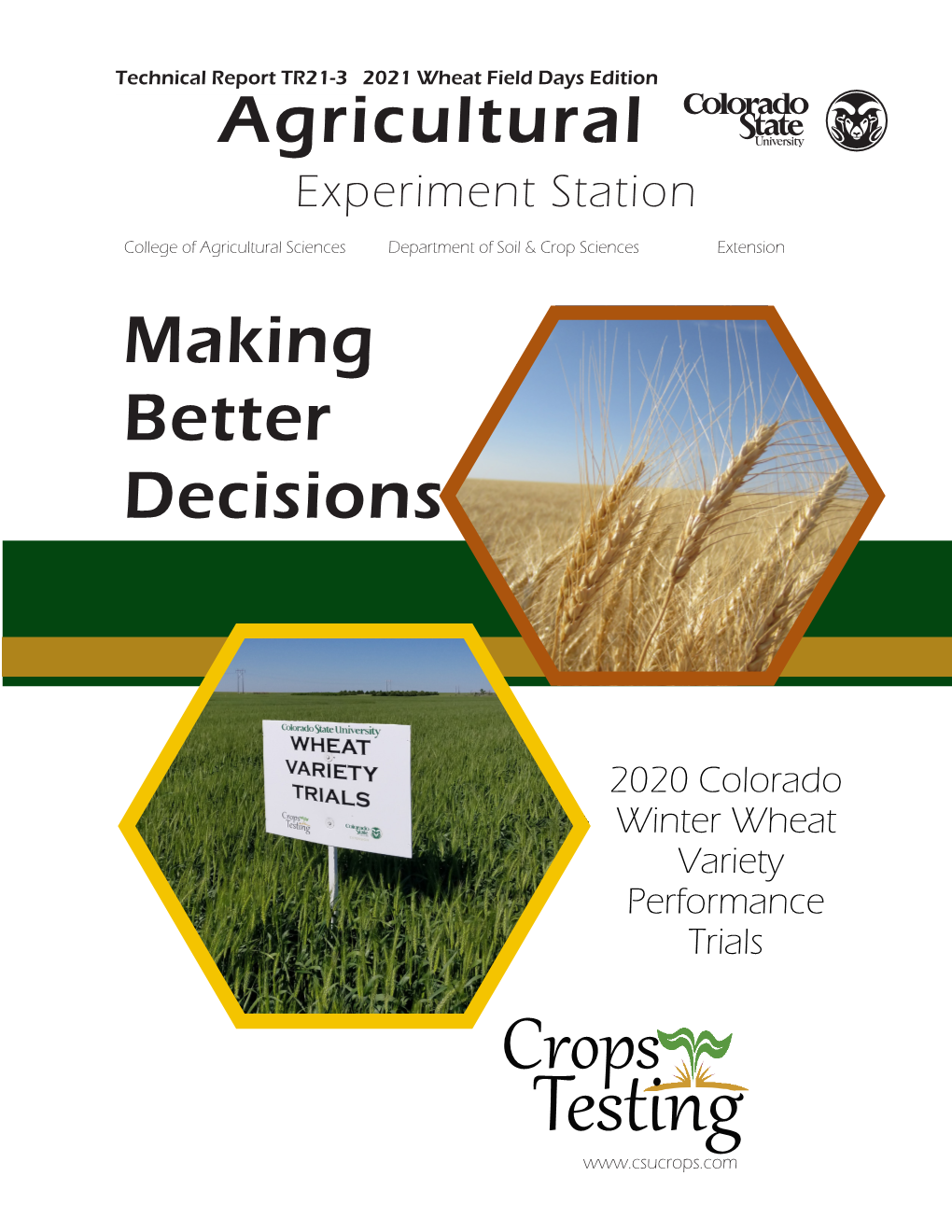 2021 Wheat Field Days Edition Agricultural Experiment Station