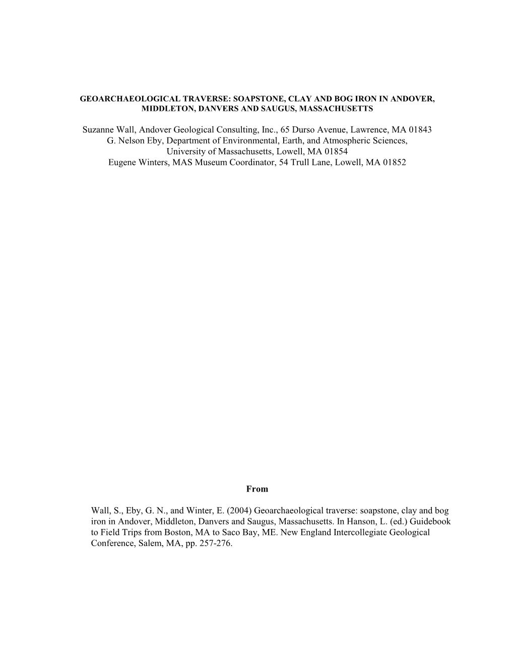 Suzanne Wall, Andover Geological Consulting, Inc., 65 Durso Avenue, Lawrence, MA 01843 G. Nelson Eby, Department of Environmenta