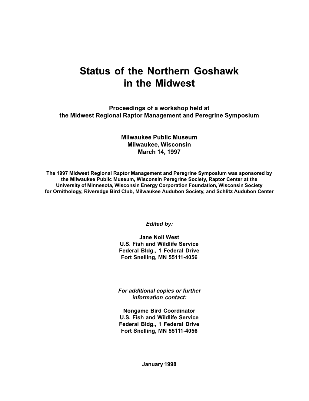 Status of the Northern Goshawk in the Midwest