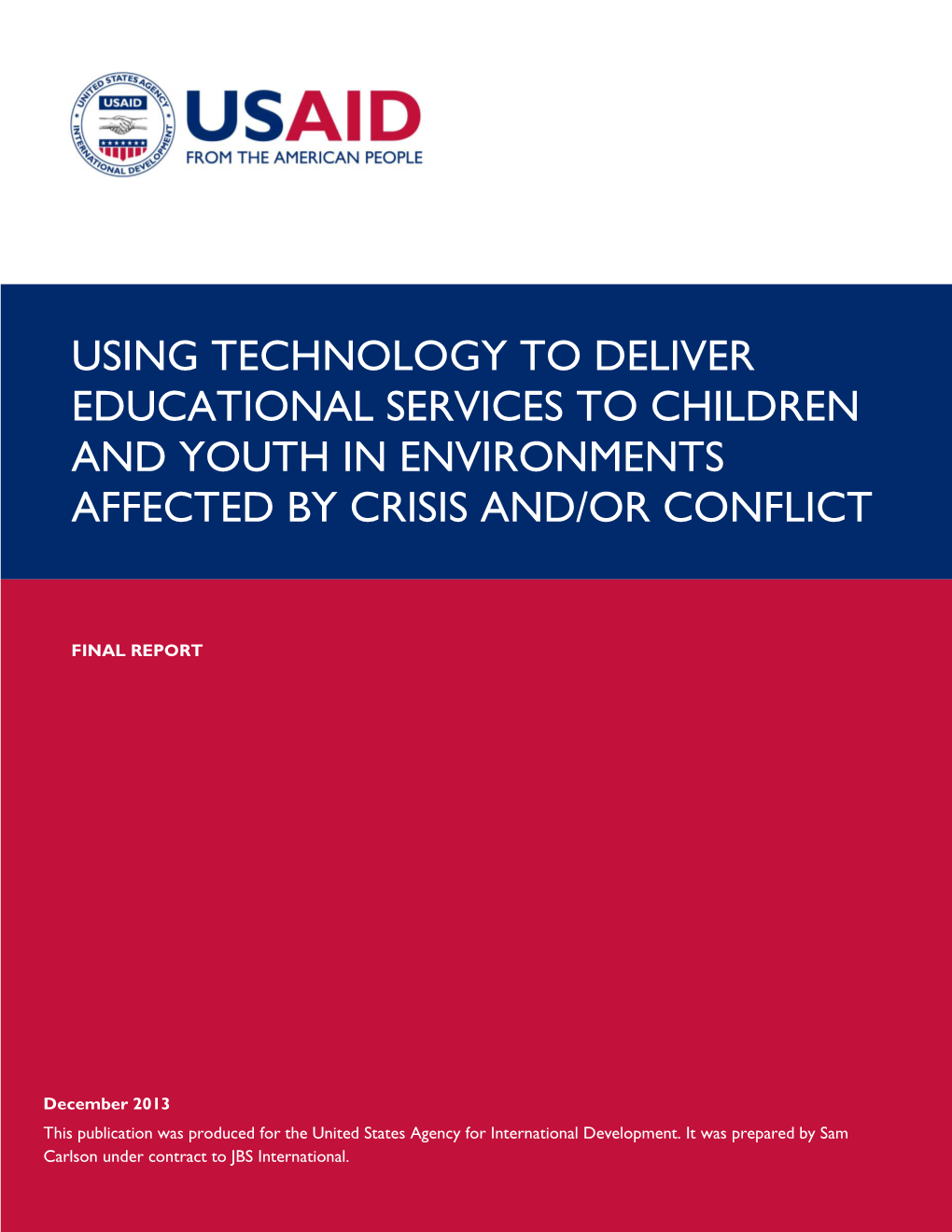 Using Technology to Deliver Educational Services to Children and Youth in Environments Affected by Crisis And/Or Conflict