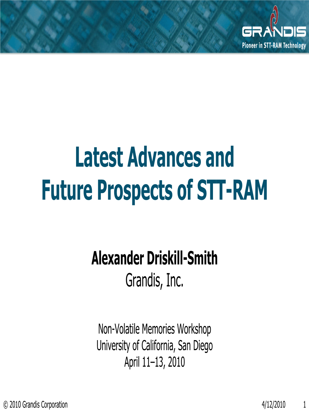 Latest Advances and Future Prospects of STT-RAM