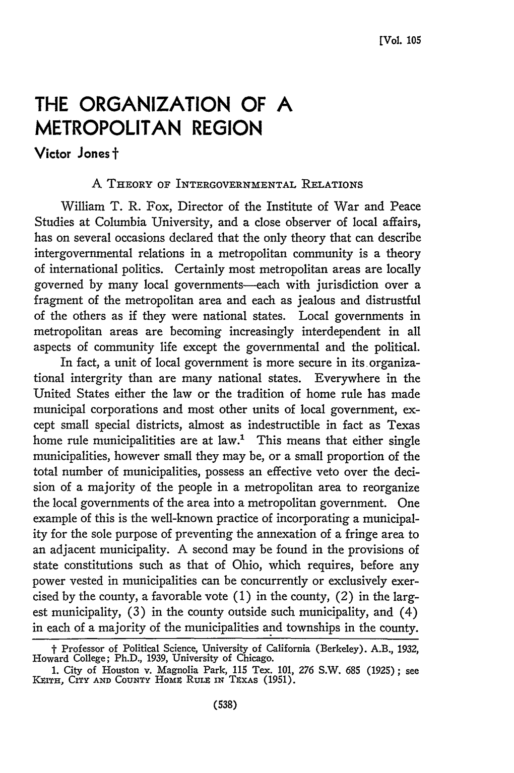 ORGANIZATION of a METROPOLITAN REGION Victor Jones T