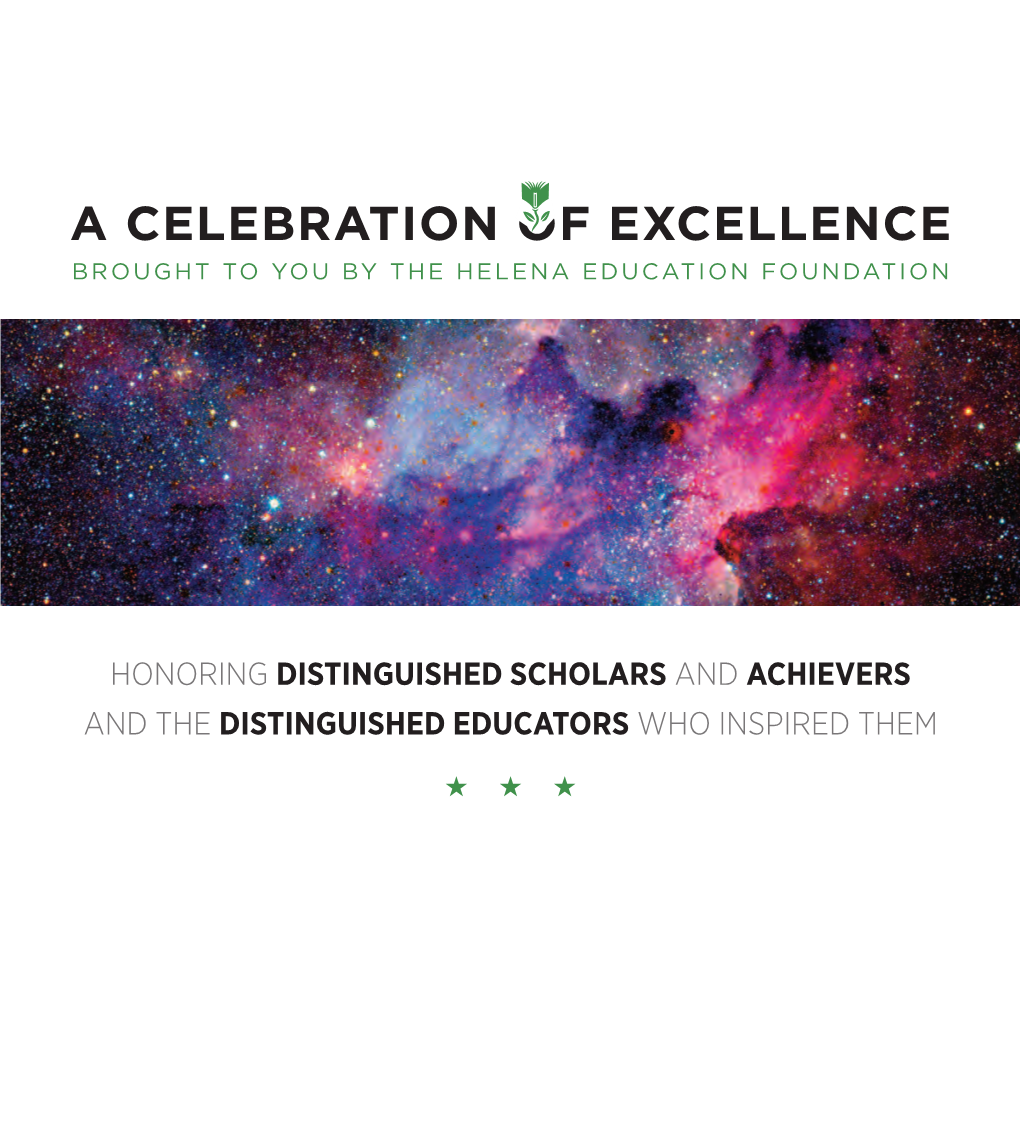 A Celebration of Excellence Brought to You by the Helena Education Foundation
