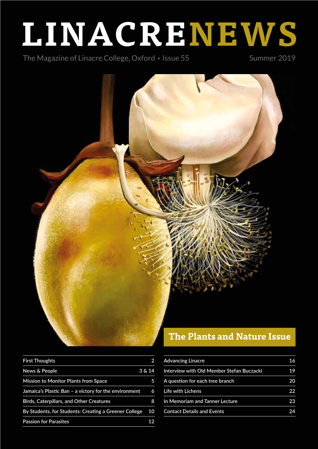 LINACRENEWS the Magazine of Linacre College, Oxford • Issue 55 Summer 2019