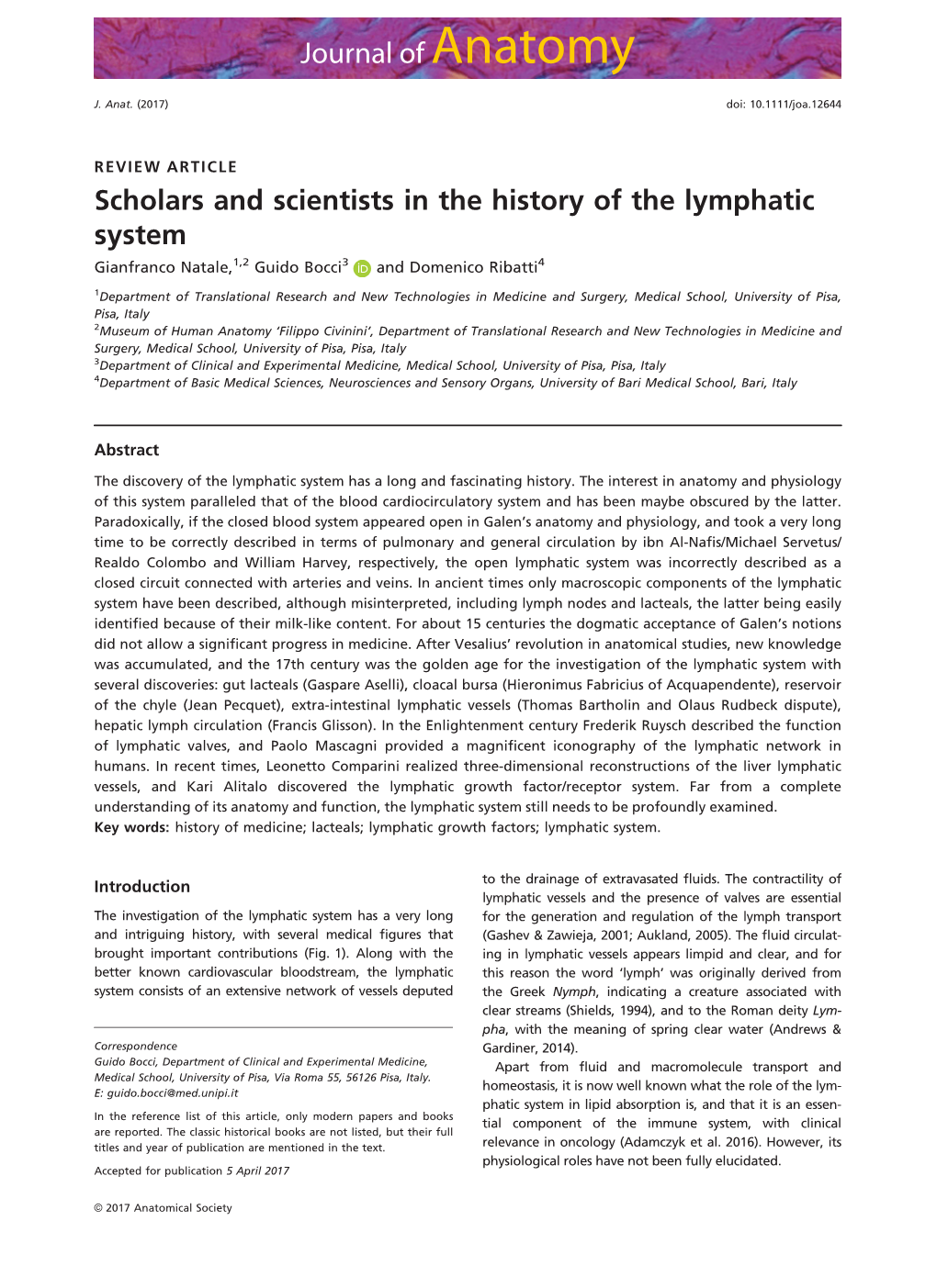 Scholars and Scientists in the History of the Lymphatic System Gianfranco Natale,1,2 Guido Bocci3 and Domenico Ribatti4
