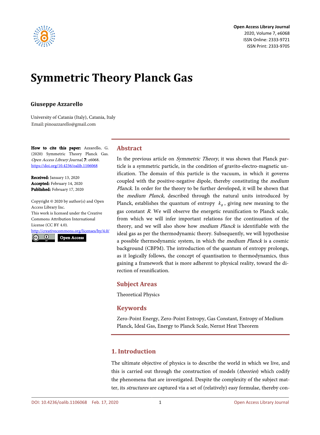 Symmetric Theory Planck Gas