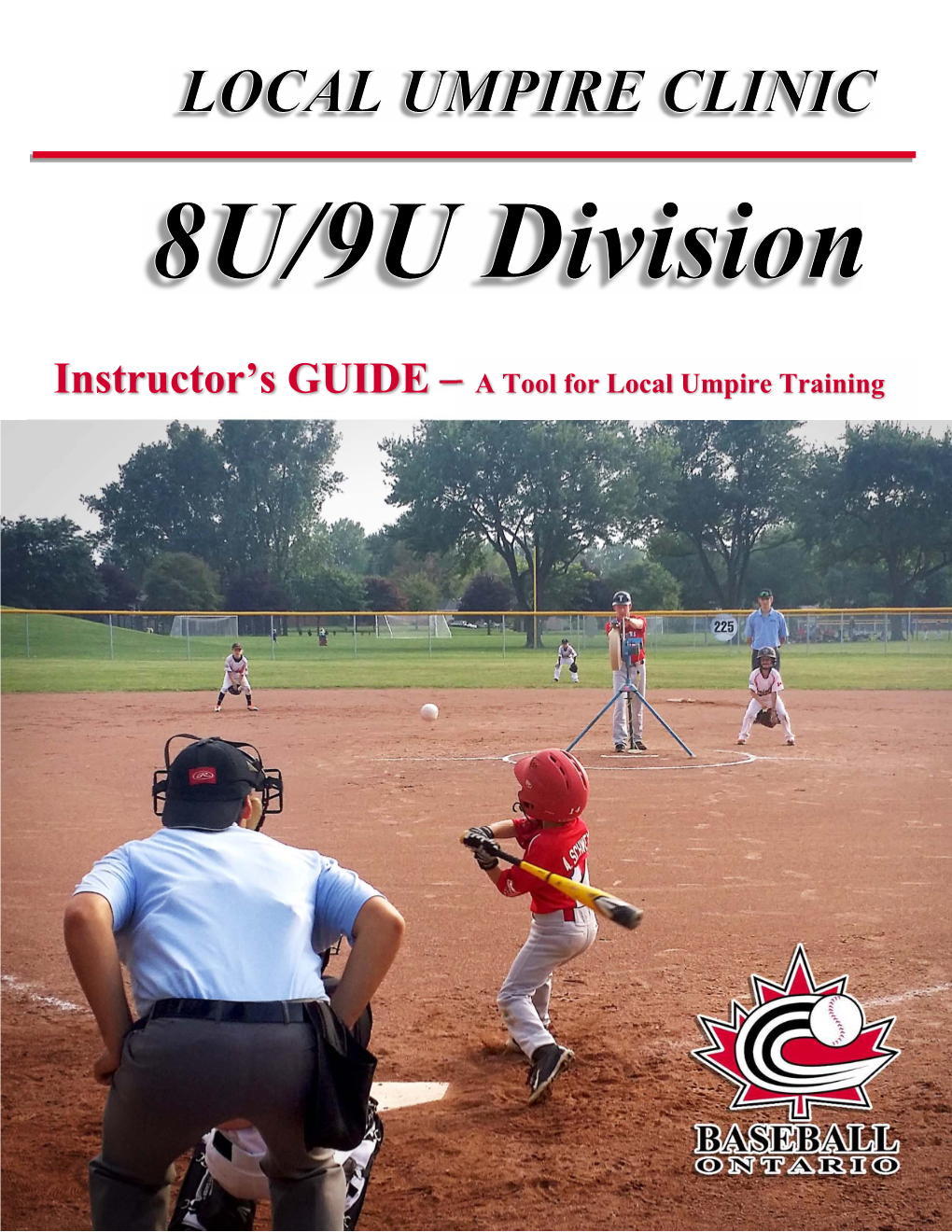 Instructor's GUIDE – a Tool for Local Umpire Training