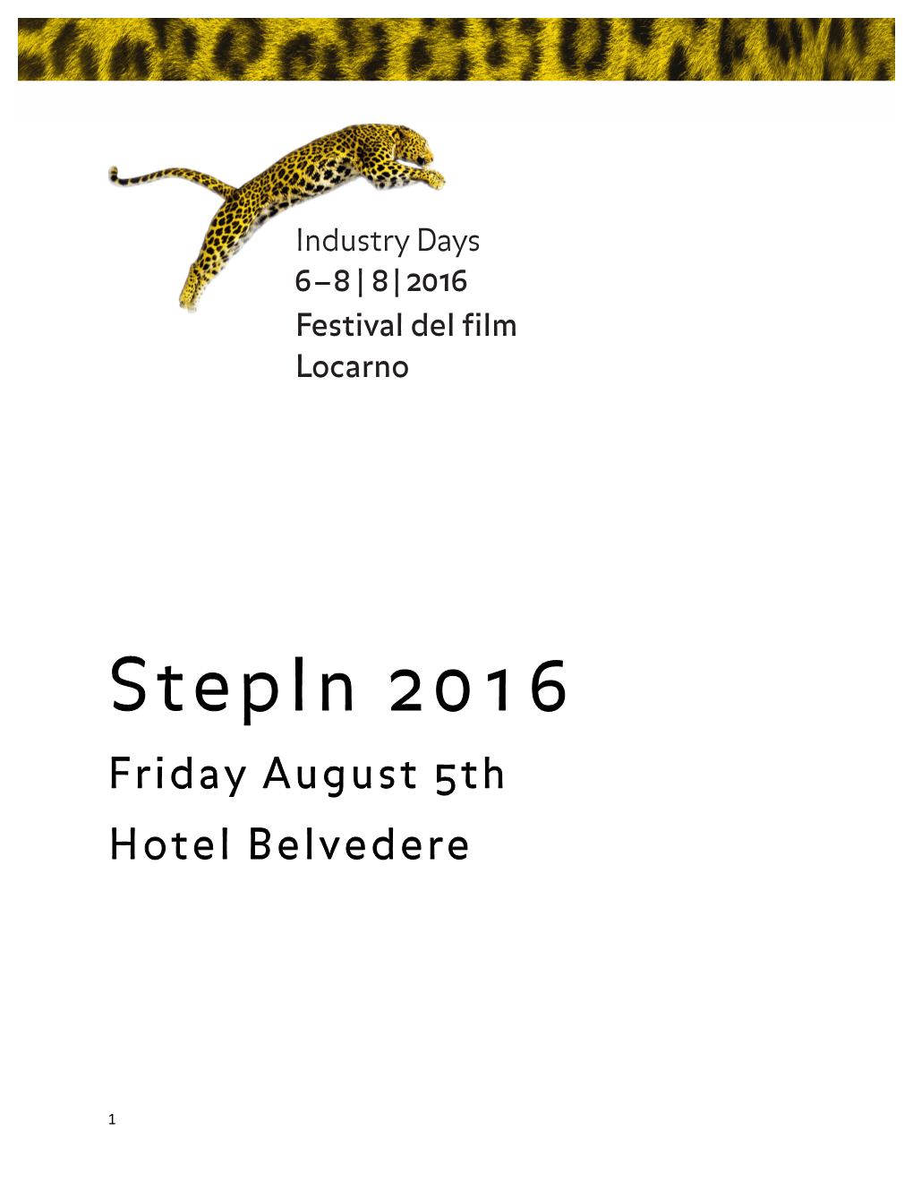 Stepin 2016 Friday August 5Th Hotel Belvedere