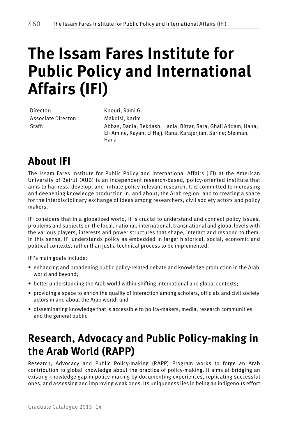 The Issam Fares Institute for Public Policy and International Affairs (IFI)