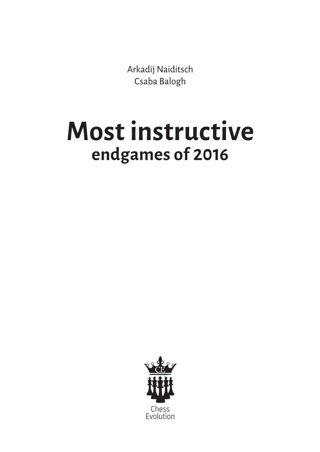Most Instructive Endgames of 2016.Indb