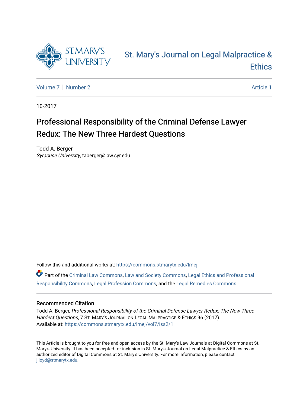 Professional Responsibility of the Criminal Defense Lawyer Redux: the New Three Hardest Questions