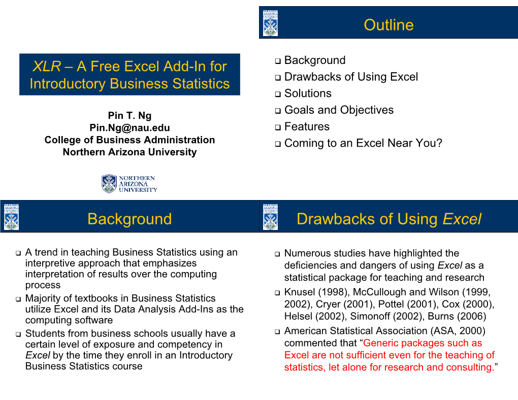 Outline Background Drawbacks of Using Excel