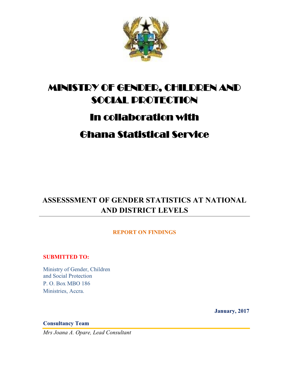 MINISTRY of GENDER, CHILDREN and SOCIAL PROTECTION in Collaboration with Ghana Statistical Service