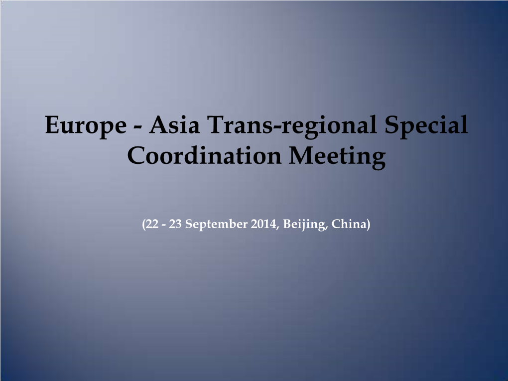 Europe - Asia Trans-Regional Special Coordination Meeting