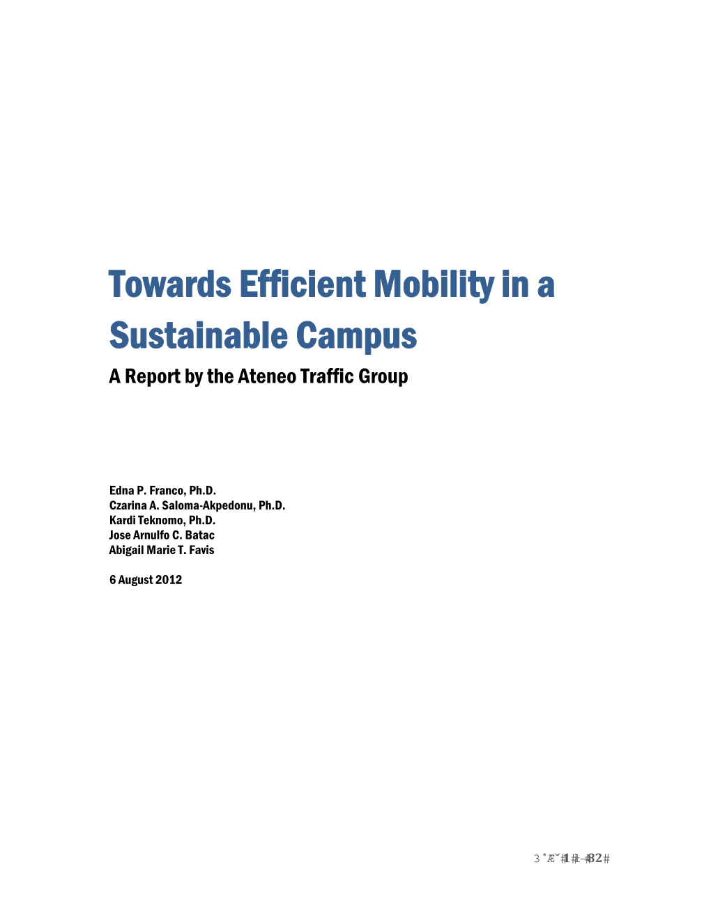 Towards Efficient Mobility in a Sustainable Campus a Report by the Ateneo Traffic Group