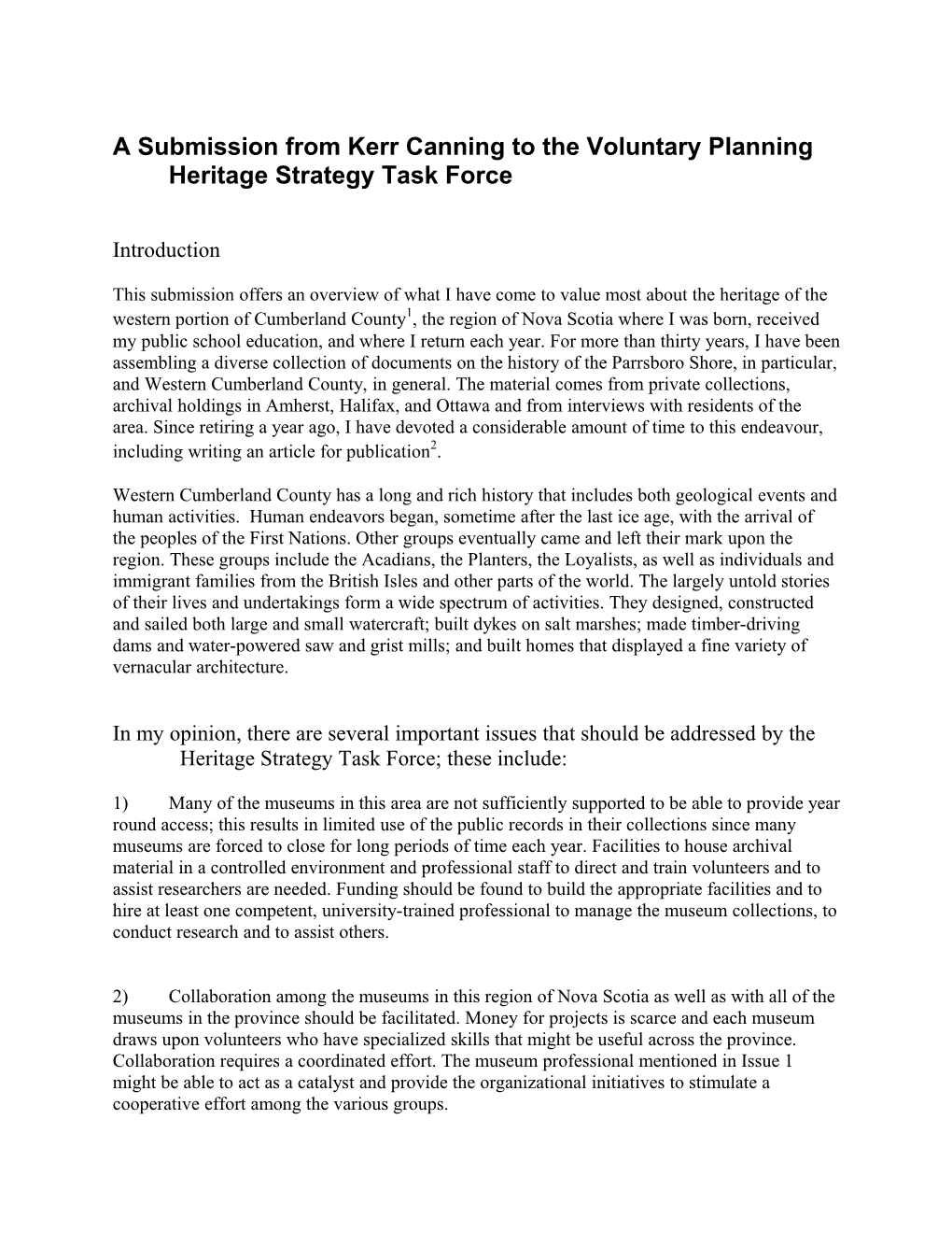 A Submission from Kerr Canning to the Voluntary Planning Heritage Strategy Task Force