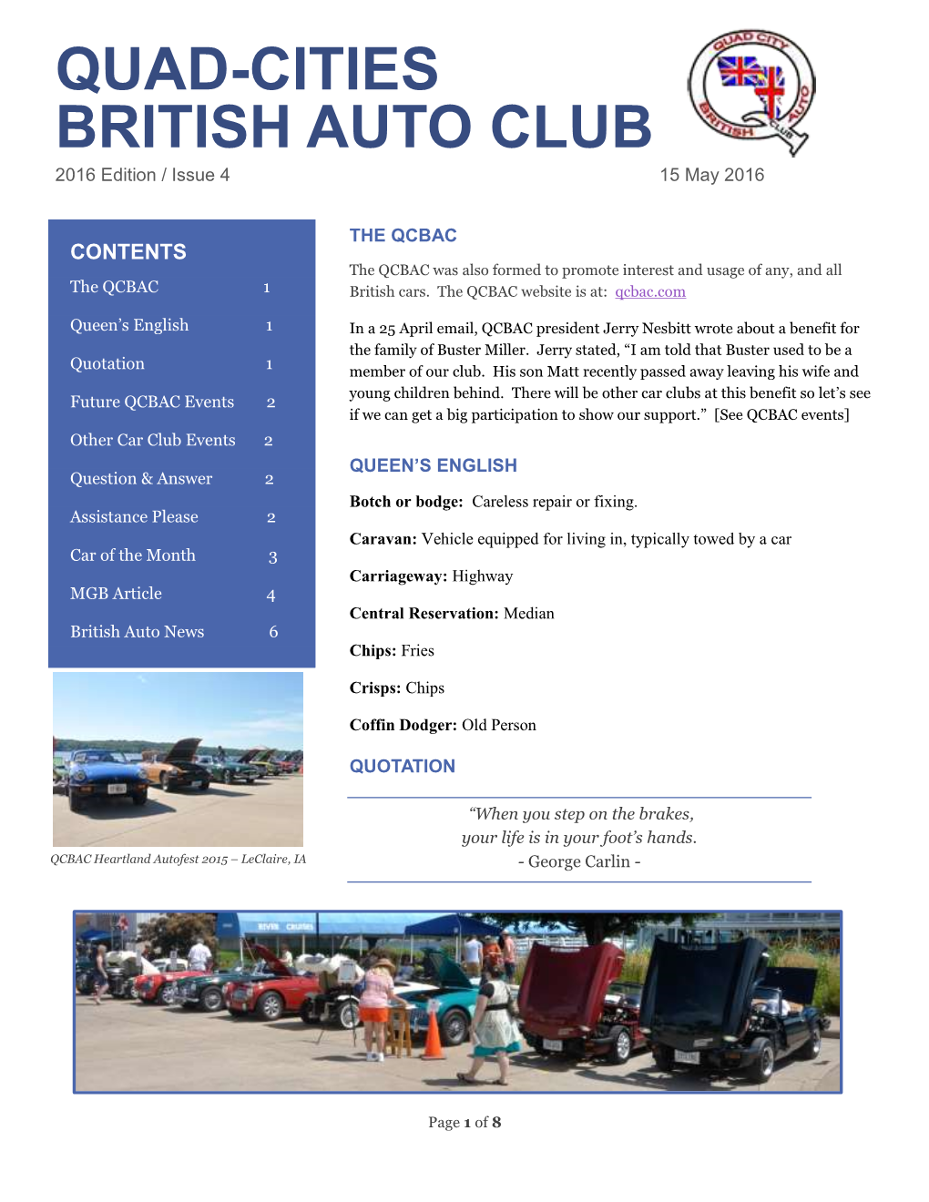 QUAD-CITIES BRITISH AUTO CLUB 2016 Edition / Issue 4 15 May 2016