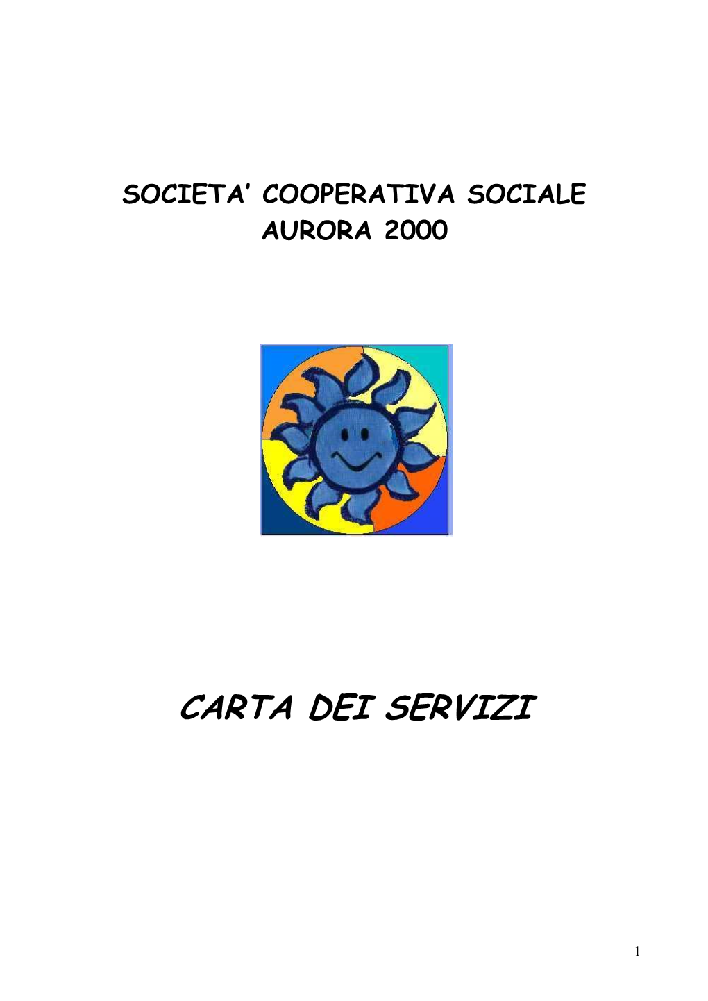 Societa' Cooperativa Sociale Aurora 2000