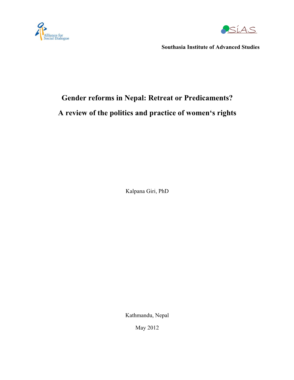 Gender Reforms in Nepal: Retreat Or Predicaments? a Review of the Politics and Practice of Women‘S Rights