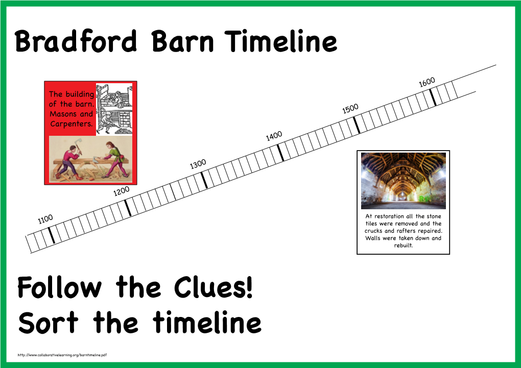 Bradford Barn Timeline Follow the Clues!
