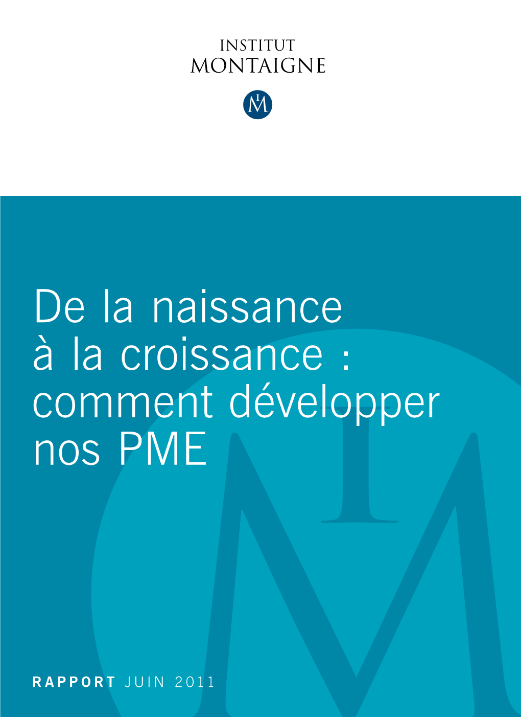 Rapport Formule Des Propositions Concrètes Pour Aider Notre Tissu De PME À Grandir Et À Se Développer En France Et À L’International