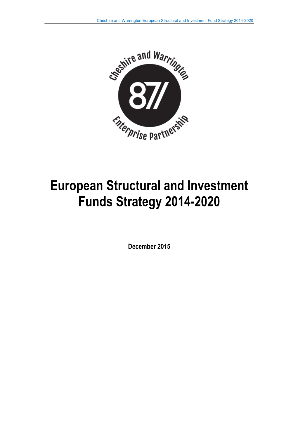 European Structural and Investment Funds Strategy 2014-2020