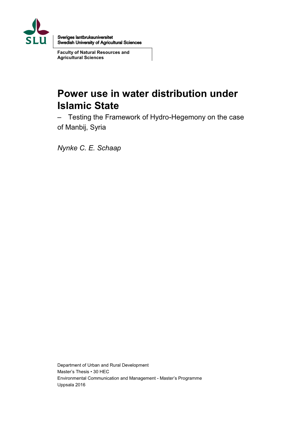 Power Use in Water Distribution Under Islamic State – Testing the Framework of Hydro-Hegemony on the Case of Manbij, Syria