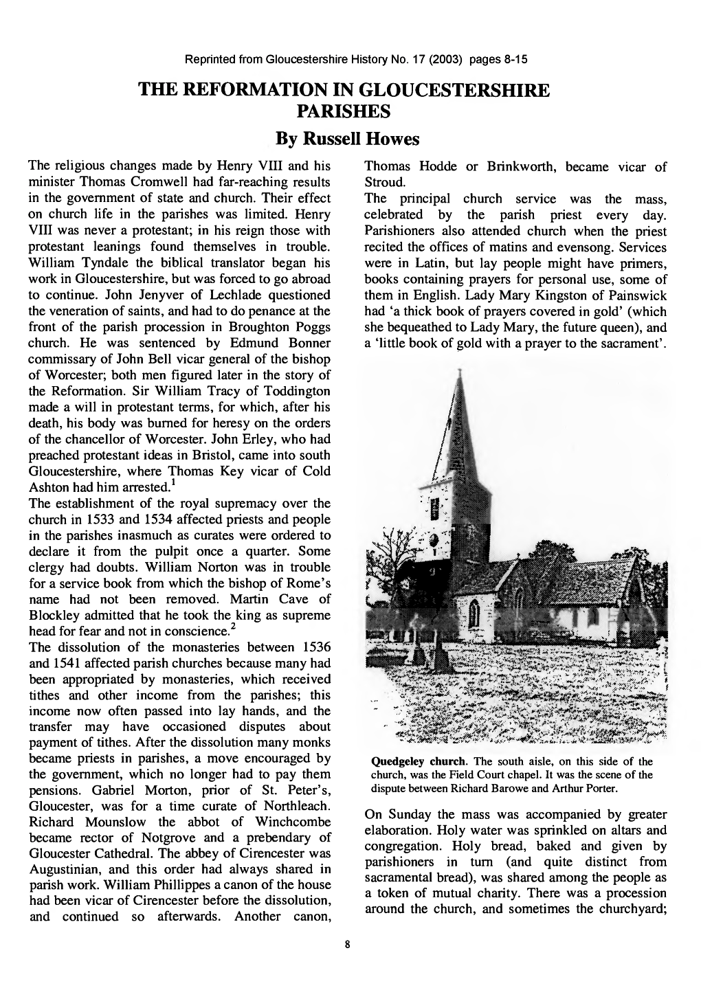 By Russell Howes the Religious Changes Made by Henry VIII and His Thomas Hodde Or Brinkworth, Became Vicar of Minister Thomas Cromwell Had Far-Reaching Results Stroud