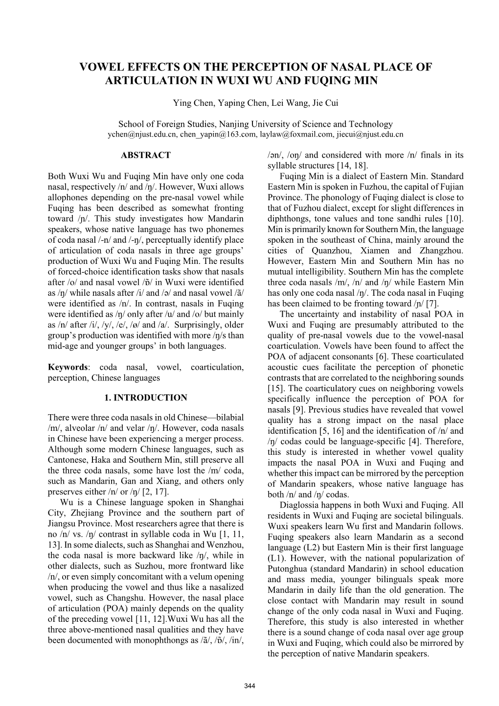 Vowel Effects on the Perception of Nasal Place of Articulation in Wuxi Wu and Fuqing Min