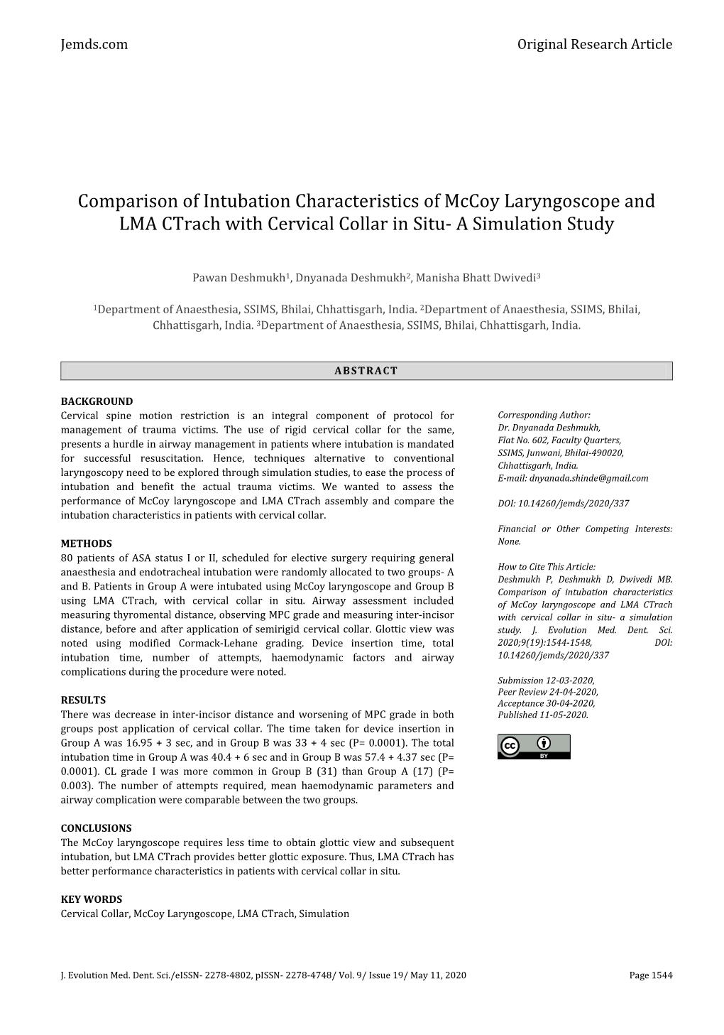 Comparison of Intubation Characteristics of Mccoy Laryngoscope and LMA Ctrach with Cervical Collar in Situ- a Simulation Study