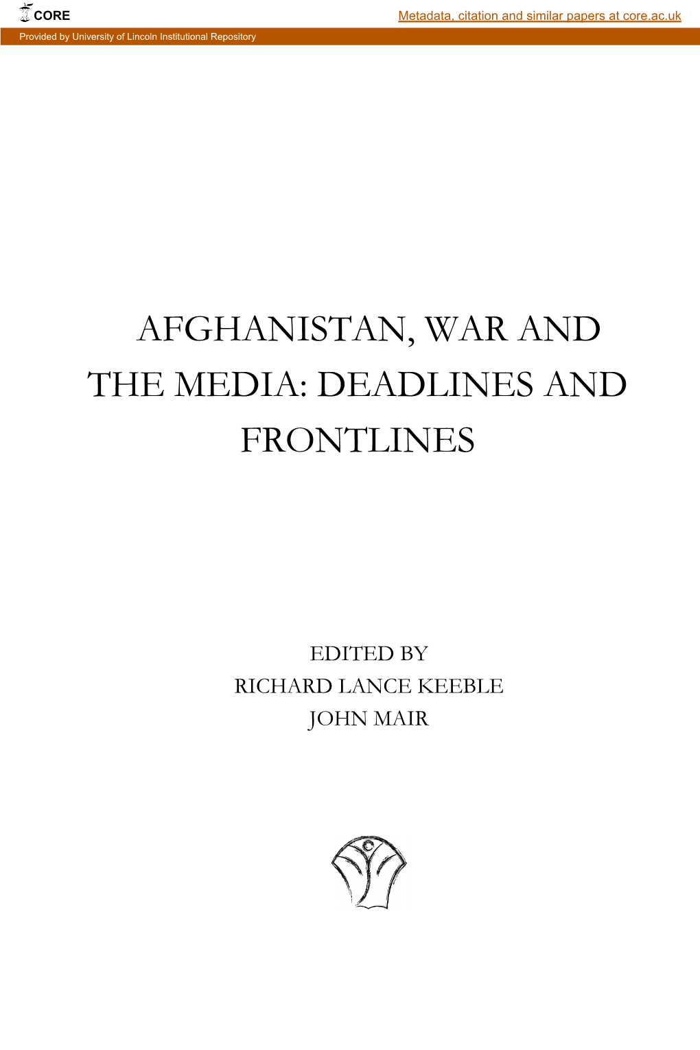 Afghanistan, War and the Media: Deadlines and Frontlines