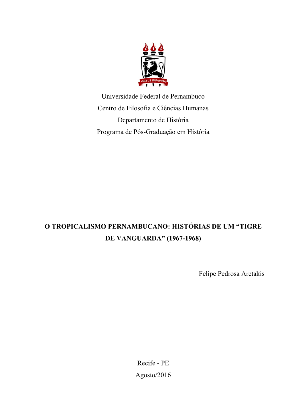 Universidade Federal De Pernambuco Centro De Filosofia E Ciências Humanas Departamento De História Programa De Pós-Graduação Em História