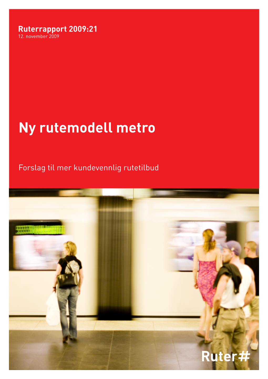Ny Rutemodell Metro