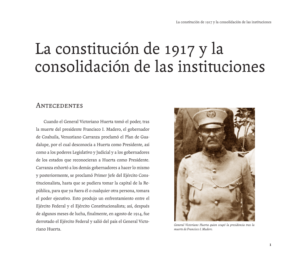 La Constitución De 1917 Y La Consolidación De Las Instituciones La Constitución De 1917 Y La Consolidación De Las Instituciones