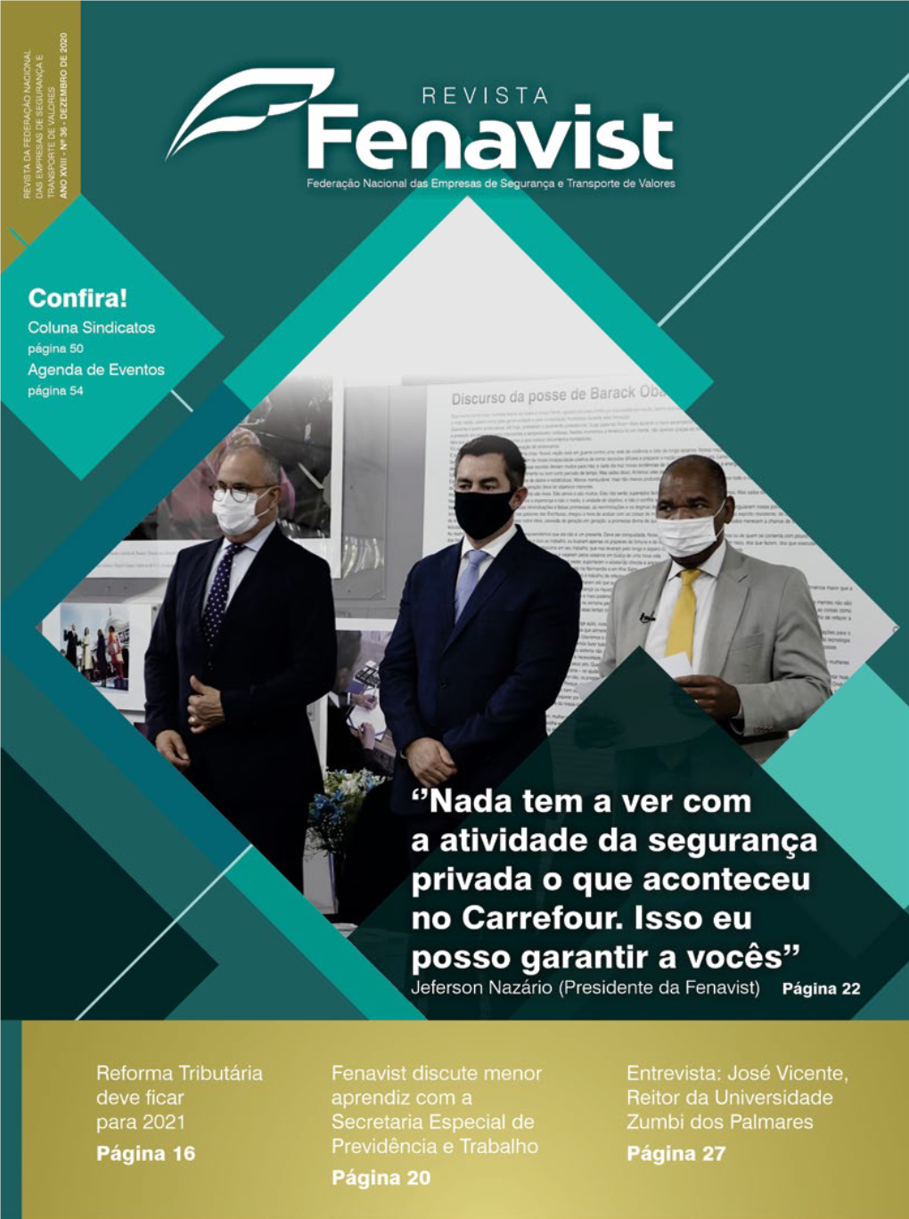 Revista Fenavist |Dezembro 2020 1 2 Revista Fenavist | Dezembro 2020 PALAVRA DO PRESIDENTE