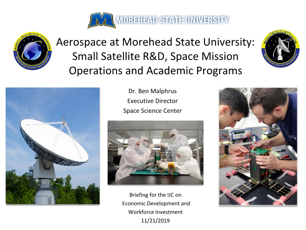 Aerospace at Morehead State University: Small Satellite R&D