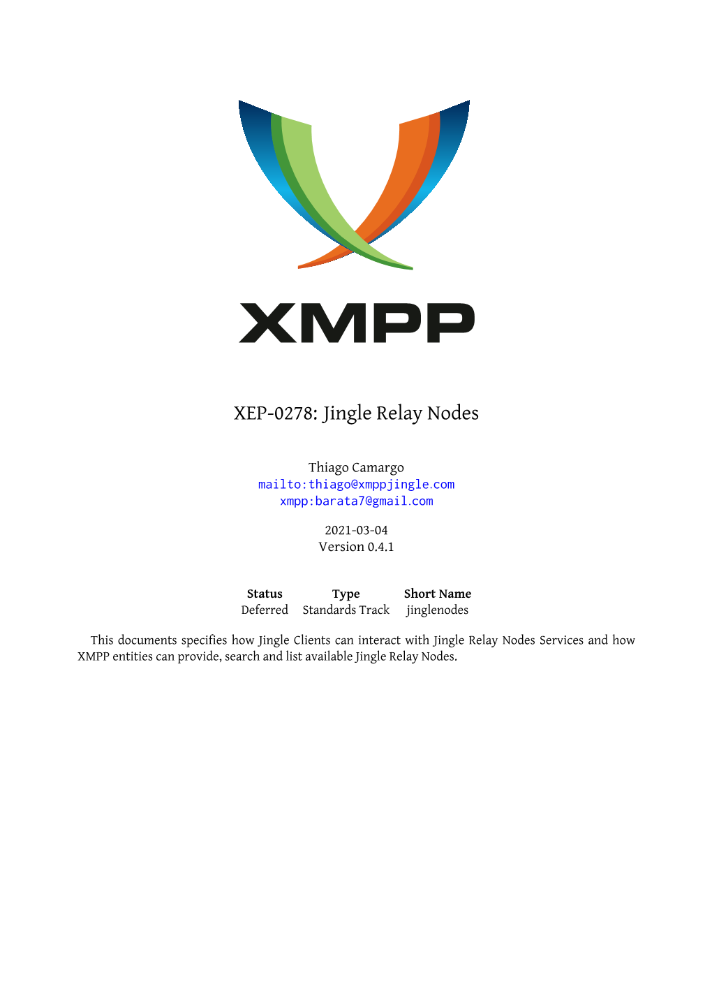 XEP-0278: Jingle Relay Nodes