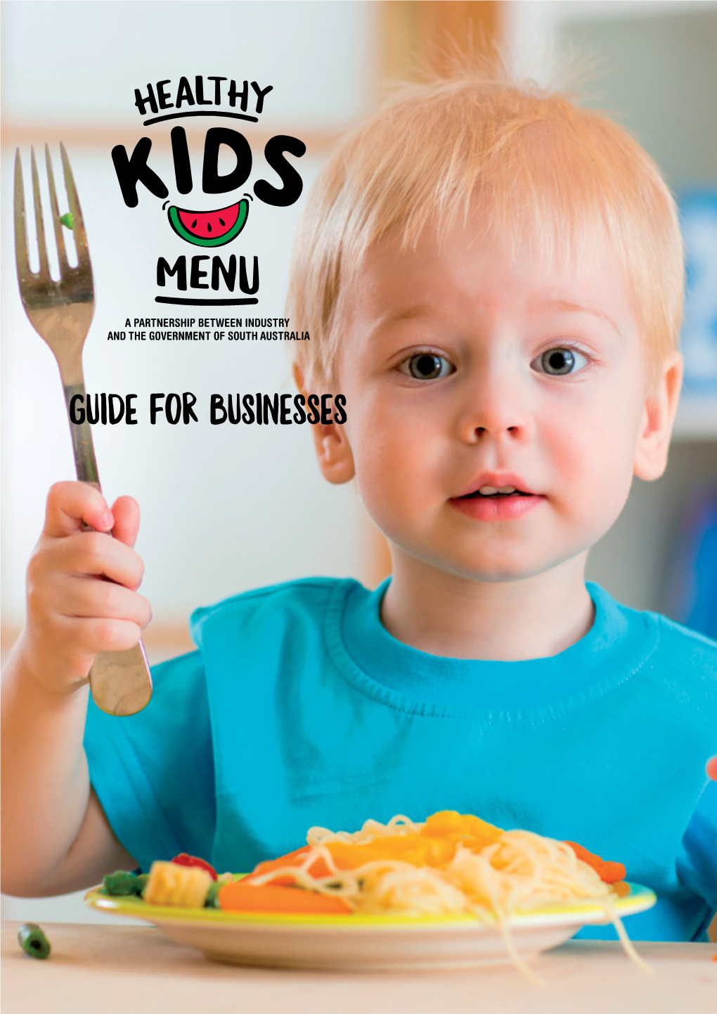 HKM Guide for Business Healthy Kids Menu Initiative