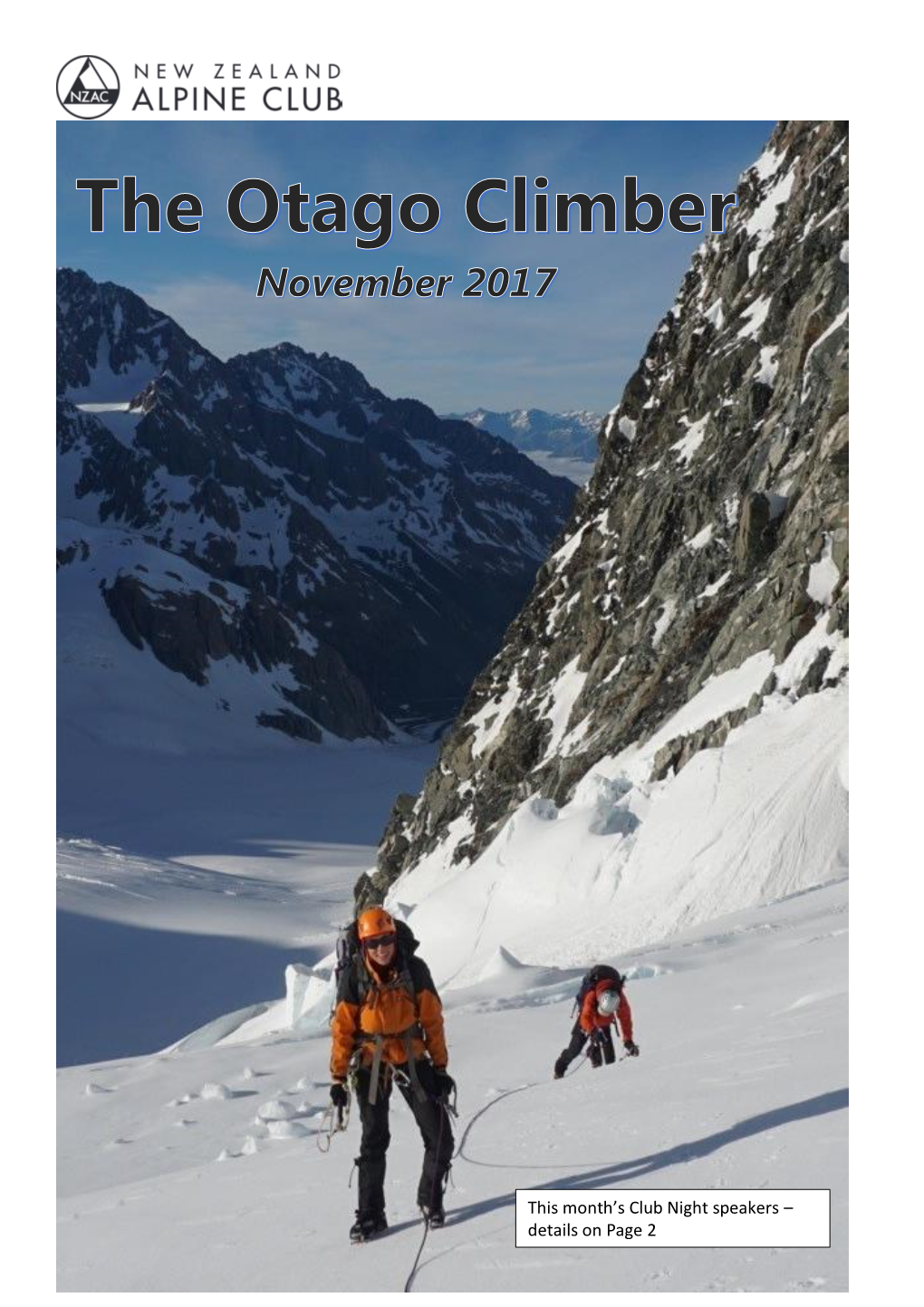The Otago Climber the Monthly Newsletter of the Otago Section of the New Zealand Alpine Club