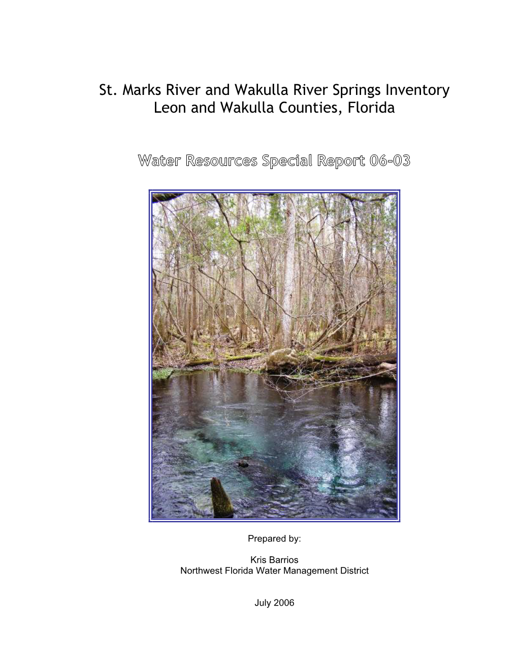 St. Marks River and Wakulla River Springs Inventory Leon and Wakulla Counties, Florida