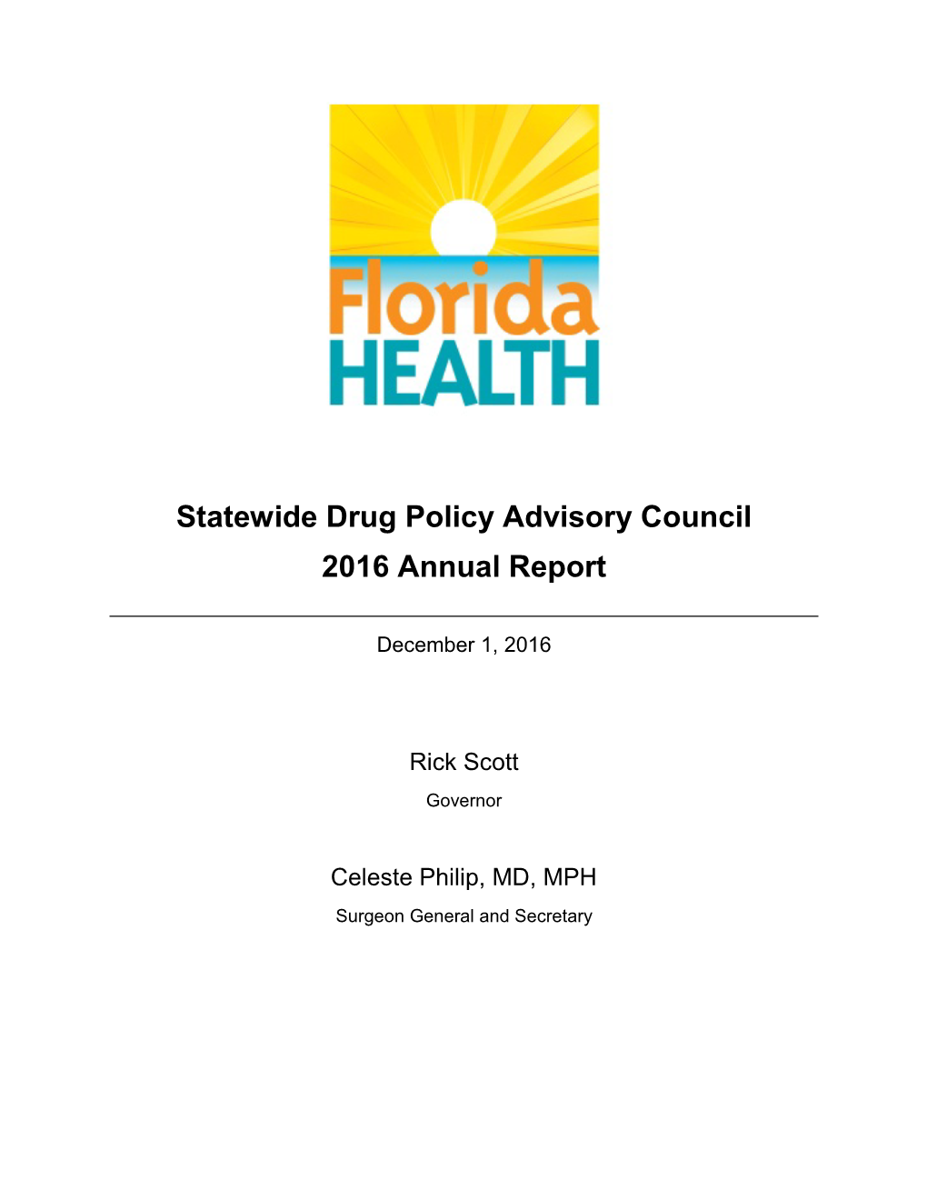 Opioid Summit FL Statewide Drug Policy Advisory Council Annual