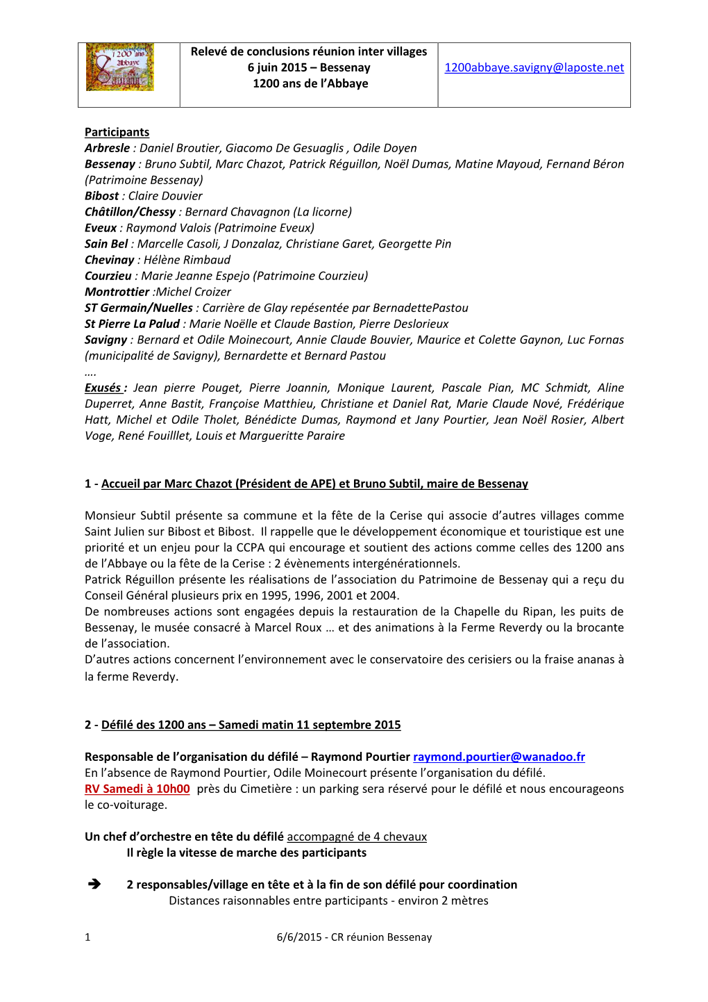 Relevé De Conclusions Réunion Inter Villages 6 Juin 2015 – Bessenay 1200Abbaye.Savigny@Laposte.Net 1200 Ans De L’Abbaye