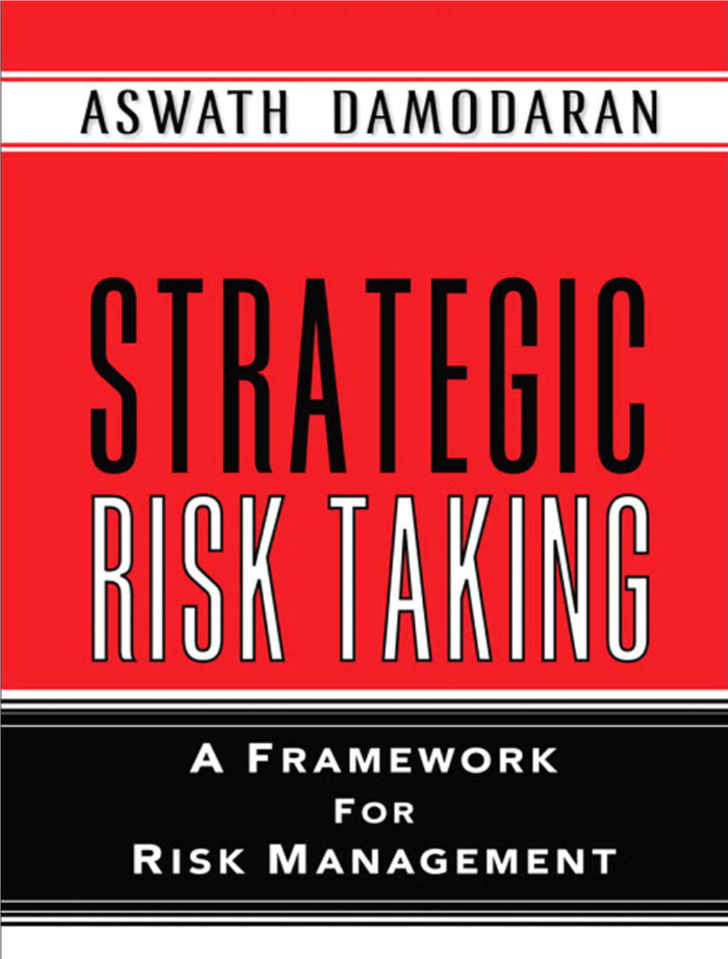 Strategic Risk Taking