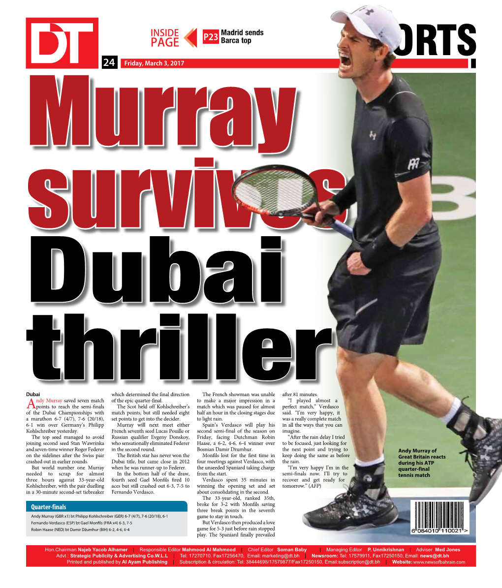 SPORTS 2424 Friday, March 3, 2017 Murray Survives Dubai