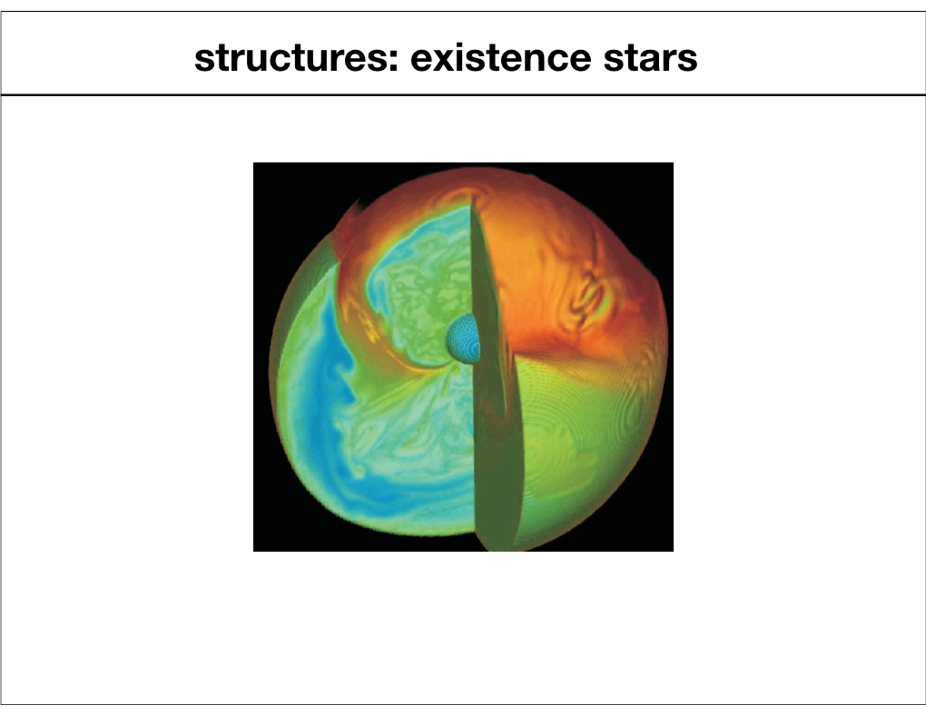 Structures: Existence Stars