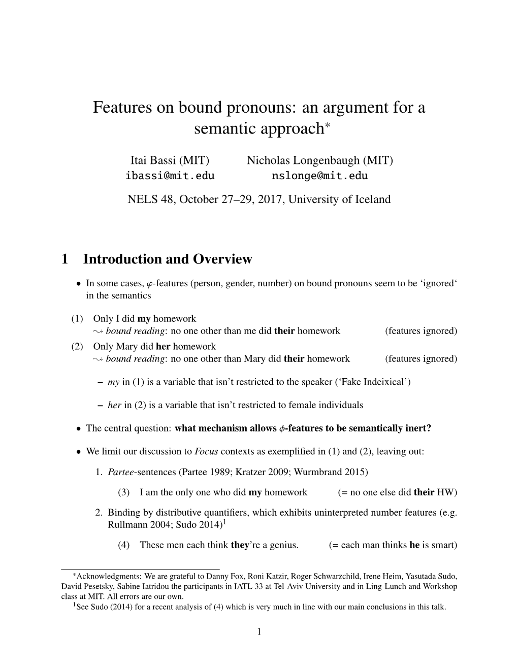 Features on Bound Pronouns: an Argument for a Semantic Approach*
