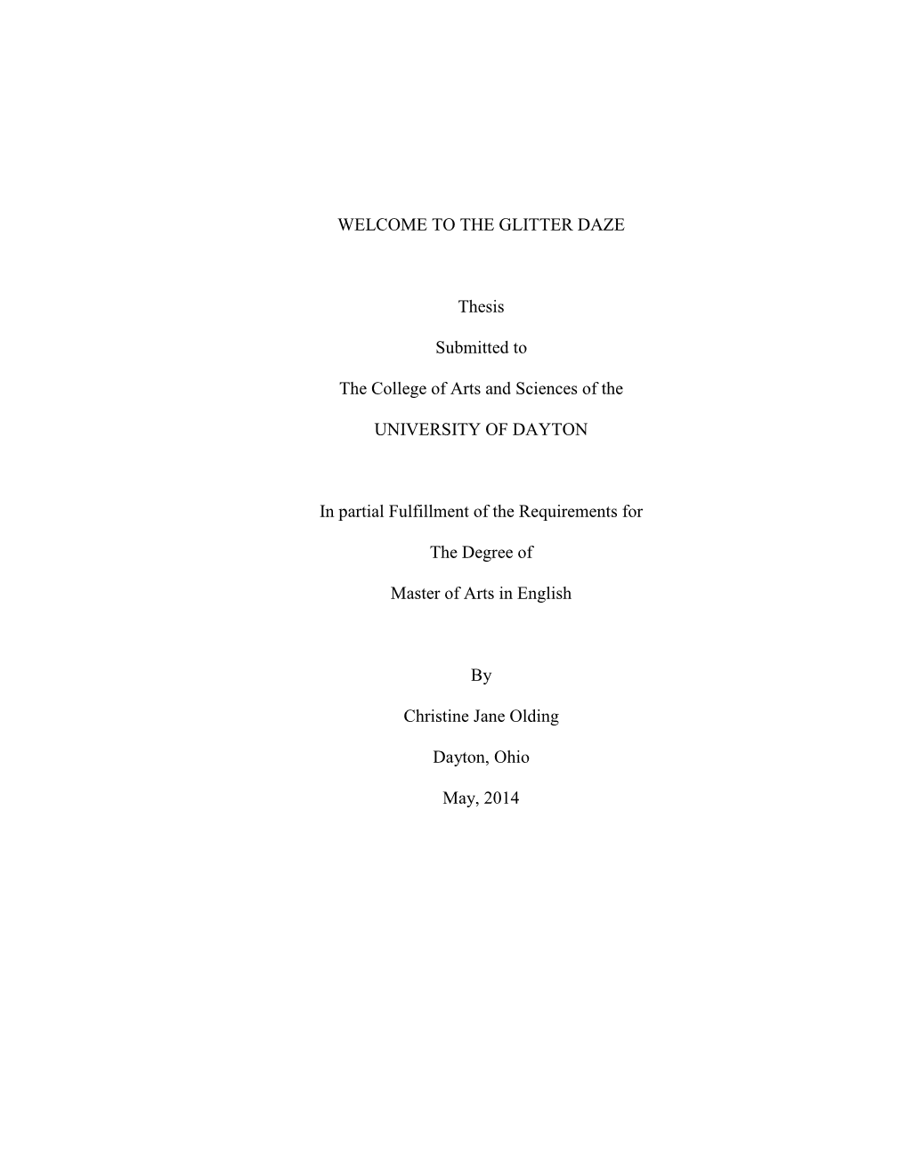 WELCOME to the GLITTER DAZE Thesis Submitted to the College Of