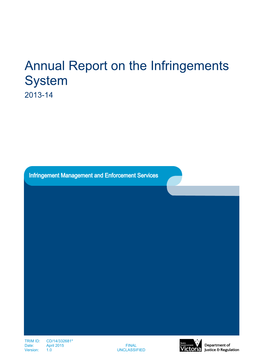 Annual Report on the Infringements System 2013-14